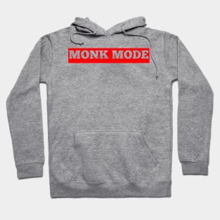 MONK MODE Hoodie